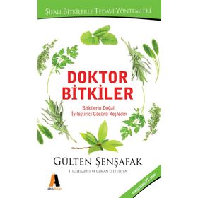 Doktor Bitkiler - Gülten Şenşafak