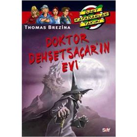 DOKTOR DEHŞETSAÇAR'IN EVI - THOMAS BREZINA