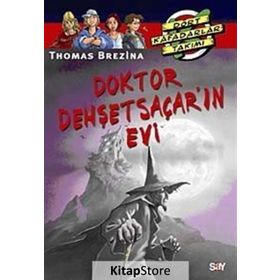 DOKTOR DEHŞETSAÇAR'IN EVI - THOMAS BREZINA
