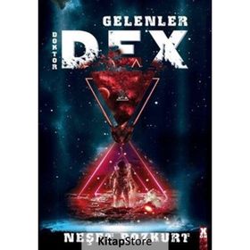 Doktor Dex: Gelenler - Neşet Bozkurt