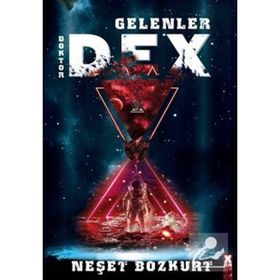 Doktor Dex: Gelenler - Neşet Bozkurt