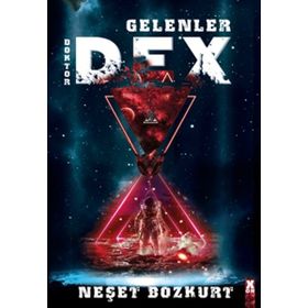 Doktor Dex: Gelenler - Neşet Bozkurt