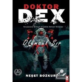 Doktor Dex Ölümcül Sır Neşet Bozkurt