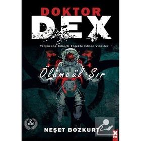 Doktor Dex Ölümcül Sır Neşet Bozkurt