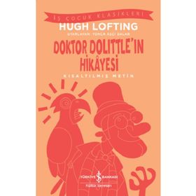 Doktor Dolittle'ın Hikayesi Kısaltılmış Metin İş Bankası Kültür Yayınları