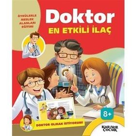 Doktor En Etkili İlaç - Doktor Olmak İstiyorum / Kolektif / Kariyer Yayınları