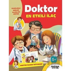 Doktor En Etkili İlaç - Doktor Olmak İstiyorum / Kolektif / Kariyer Yayınları