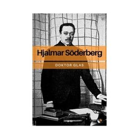 Doktor Glas - Hjalmar Soderberg