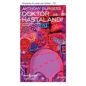 Doktor Hastalandı - Anthony Burgess