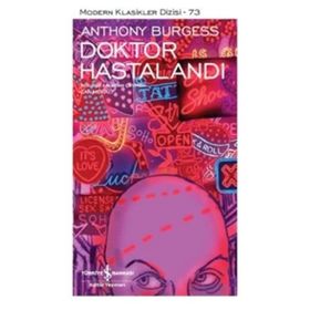 Doktor Hastalandı - Anthony Burgess