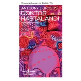 Doktor Hastalandı - Anthony Burgess
