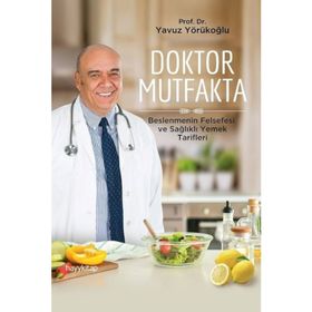 Doktor Mutfakta - Yavuz Yörükoğlu