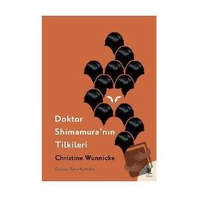 Doktor Shimamura'nın Tilkileri - Christine Wunnicke - Siren Yayınları