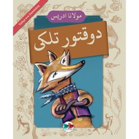 Doktor Tilki (Osmanlıca-Türkçe) - Mevlana İdris