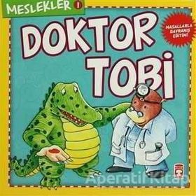Doktor Tobi - Meslekler Timaş Çocuk