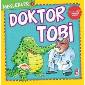 Doktor Tobi - Meslekler Timaş Çocuk
