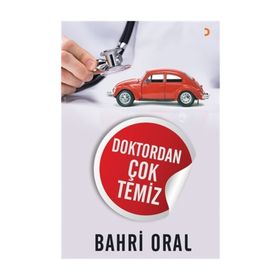 Doktordan Çok Temiz - Bahri Oral