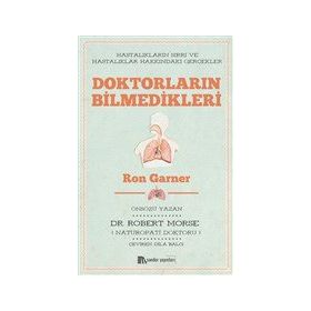Doktorların Bilmedikleri - Ron Garner