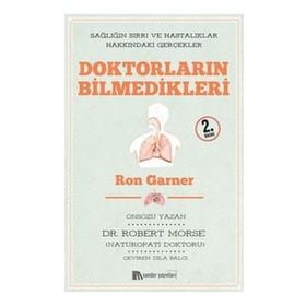 Doktorların Bilmedikleri - Ron Garner