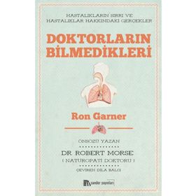 Doktorların Bilmedikleri - Ron Garner