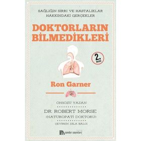 Doktorların Bilmedikleri - Ron Garner
