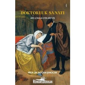 Doktorluk Sanatı - Doğan Şenocak