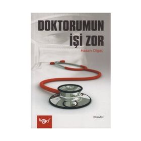 DOKTORUMUN İŞI ZOR - HASAN OLGAÇ