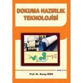 DOKUMA HAZIRLIK TEKNOLOJISI - RECEP EREN