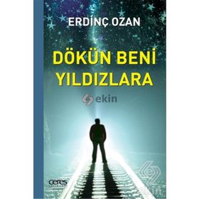 Dökün Beni Yıldızlara - Erdinç Ozan