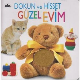 Dokun ve Hisset Güzel Evim - Dorling Kindersley