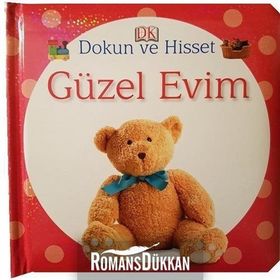 Dokun ve Hisset Güzel Evim - Dorling Kindersley