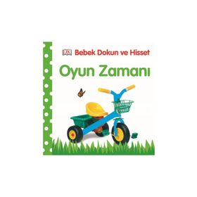 Dokun ve Hisset Oyun Zamanı - Dorling Kindersley