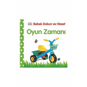 Dokun ve Hisset Oyun Zamanı - Dorling Kindersley