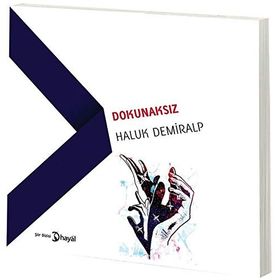 Dokunaksız - Haluk Demiralp
