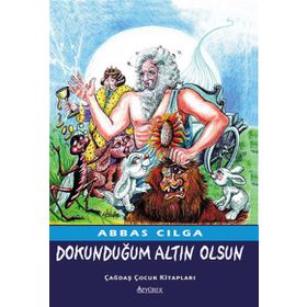 DOKUNDUĞUM ALTIN OLSUN - ABBAS CILGA
