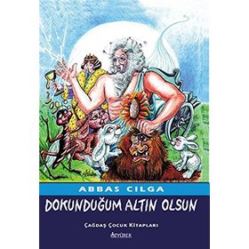 DOKUNDUĞUM ALTIN OLSUN - ABBAS CILGA