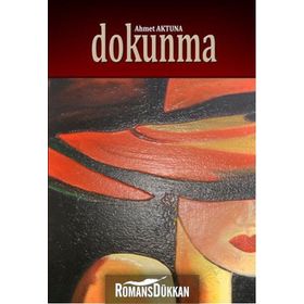Dokunma - Ahmet Aktuna