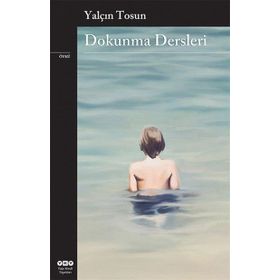 Dokunma Dersleri - Yalçın Tosun