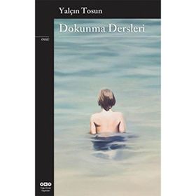 Dokunma Dersleri - Yalçın Tosun