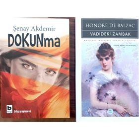 Dokunma - Şenay Akdemir - Vadideki Zambak - Honore De Balzac