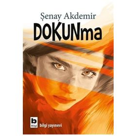 Dokunma - Şenay Akdemir