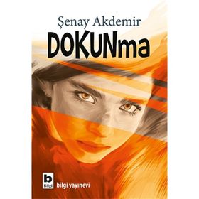 Dokunma - Şenay Akdemir