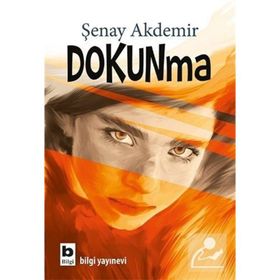 Dokunma - Şenay Akdemir