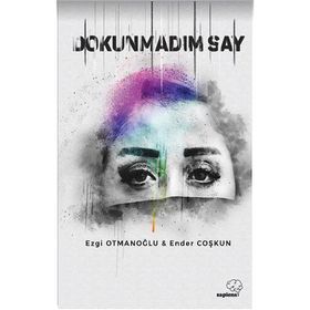 Dokunmadım Say - Ezgi Otmanoğu - Ender Coşkun