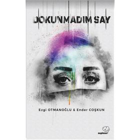 Dokunmadım Say - Ezgi Otmanoğu - Ender Coşkun