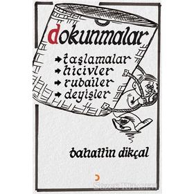 Dokunmalar - Bahattin Dikçal