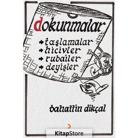 Dokunmalar - Bahattin Dikçal