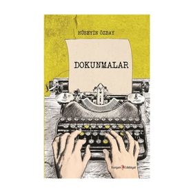 Dokunmalar - Hüseyin Özbay