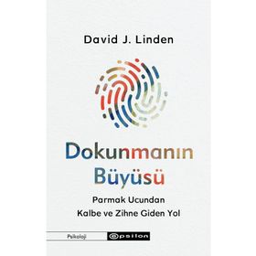 Dokunmanın Büyüsü - David J. Linden
