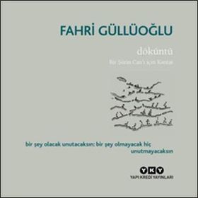 Döküntü - Fahri Güllüoğlu